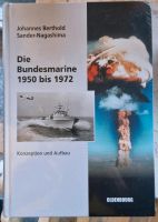 Die Bundesmarine 1950 bis 1972 Kiel - Elmschenhagen-Kroog Vorschau