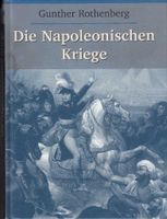 TOP Die Napoleonischen Kriege Gunther Rothenberg 2000 Thüringen - Birx Vorschau