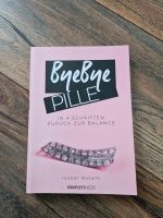 Buch "Bye Bye Pille" Hessen - Vellmar Vorschau