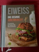 Eiweiß das gesunde Abnehmkonzept Buch NEU 10 Wochen Challenge Bayern - Bischberg Vorschau