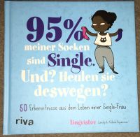 95 % meiner Socken sind Single  Und? Heulen sie deswegen? Wandsbek - Hamburg Marienthal Vorschau