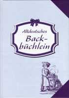 Altdeutsches Backbüchlein von Petra Knorr Sachsen - Radebeul Vorschau