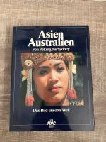 Asien Australien von Peking bis Sydney das Bild unserer Welt ADAC Niedersachsen - Rieste Vorschau