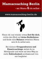Mamacoaching, Coaching für Mütter, Workshops und Kurse für Mamas Berlin - Steglitz Vorschau