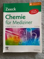 Chemie für Mediziner - Zeeck 10.Auflage Baden-Württemberg - Freiburg im Breisgau Vorschau
