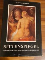 Buch Dr. Hans Neumann - Sittenspiegel - Eine Kultur- und Sittenge Leipzig - Grünau-Mitte Vorschau
