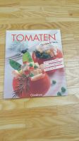 Kochbuch Tomaten saisonfrisch - neu Baden-Württemberg - Weissach Vorschau