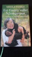 Sheila Siddle: Ein Garten voller Schimpansen Vorwort Jane Goodall Berlin - Pankow Vorschau