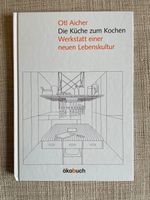 Die Küche zum Kochen: Werkstatt einer neuen Lebenskultur Schleswig-Holstein - Bargteheide Vorschau