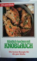 Kochbuch Knoblauch Brandenburg - Brandenburg an der Havel Vorschau