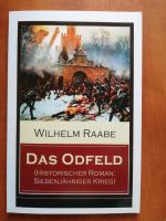 Das Odfeld Siebenjähriger Krieg Wilhelm Raabe Hannover - Bothfeld-Vahrenheide Vorschau