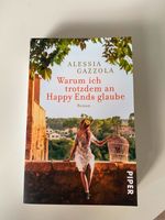 Warum ich trotzdem an Happy Ends glaube - ALESSIA GAZZOLA Nordrhein-Westfalen - Gelsenkirchen Vorschau