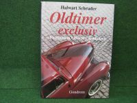 Oldtimer exclusiv Halwart Schrader Gondrom Autobuch Autos Schleswig-Holstein - Klein Rönnau Vorschau