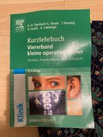 Kurzlehrbuch Kleine operative Fächer Urologie, Auge, HNO, Ortho Leipzig - Leipzig, Südvorstadt Vorschau