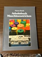Arbeitsbuch Maschinenstricken von Hanne Barth Rheinland-Pfalz - Kaub Vorschau