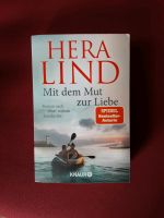 Hera Lind " Mit dem Mut zur Liebe " Essen - Essen-Ruhrhalbinsel Vorschau
