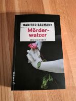 Manfred Baumann: Mörderwalzer, Taschenbuch Bayern - Traunstein Vorschau