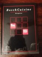 BUCH - Bosch Cuisine - gebunden - Rezepte - Biergarten Nordrhein-Westfalen - Rheinbach Vorschau