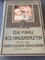 Die Frau als Hausärztin Band 1 & 2 von 1911 Schleswig-Holstein - Oelixdorf Vorschau