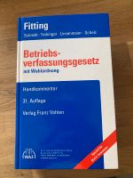 Betriebsverfassungsrecht Kommentar Fitting 31. Auflage BetrVG Frankfurt am Main - Rödelheim Vorschau