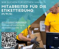 Mitarbeiter für die Etikettierung gesucht - Köthen - VZ / TZ Sachsen-Anhalt - Köthen (Anhalt) Vorschau
