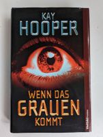 Thriller - WENN DAS GRAUEN KOMMT - Kay Hooper Bayern - Stadtsteinach Vorschau