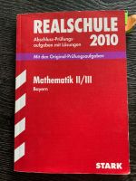 Stark Realschule 2010 Mathematik II/III Abschlussprüfung Aufgaben Bayern - Bruckmühl Vorschau