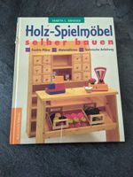Buch: Holz-Spielmöbel selber bauen Sachsen - Zwochau Vorschau