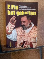 P. Pio hat geholfen Hessen - Fulda Vorschau