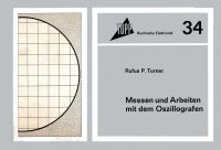 Messen und Arbeiten mit dem Oszillografen Topp 34 Mecklenburg-Vorpommern - Schönwalde (Vorpommern) Vorschau