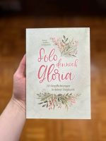 Buch: Solo dennoch Gloria – Nancy DeMoss Wolgemuth Baden-Württemberg - Hemsbach Vorschau