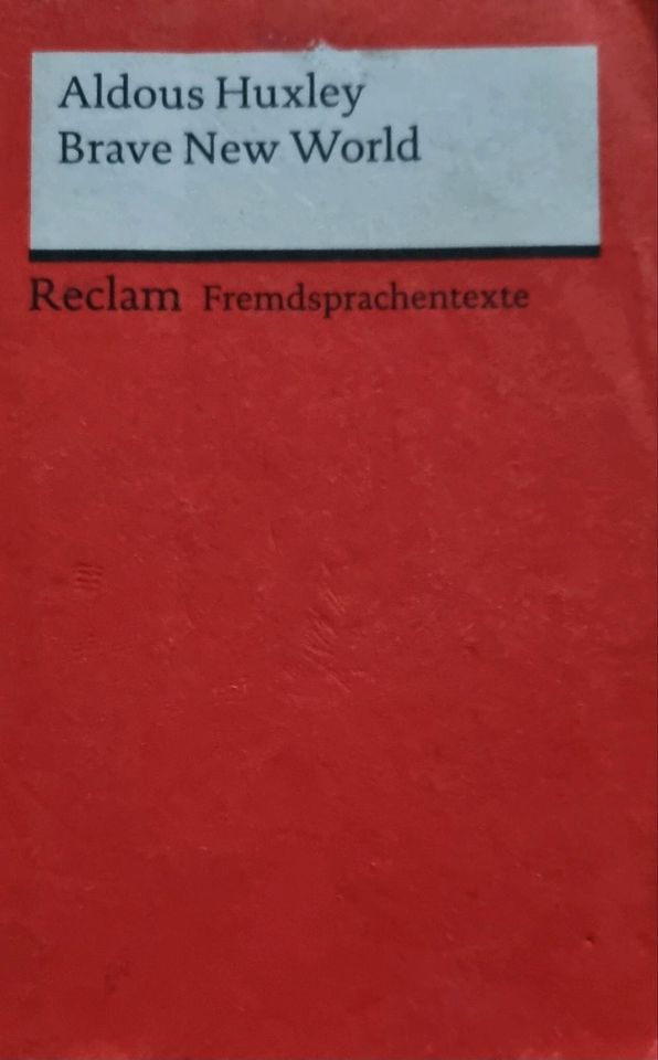 Aldous  Huxley, Brave New World, Reclam Fremdsprachentexte. in Halstenbek