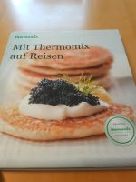 Kochbuch  Mit Thermomix auf Reisen Bayern - Straubing Vorschau