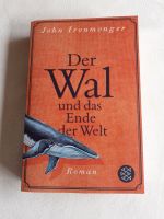 Der Wal und das Ende der Welt von John Ironmonger Nordrhein-Westfalen - Borchen Vorschau