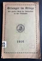 Erlanger im Kriege Studentika Weltkrieg Buch antiquarisch 1916 Nordrhein-Westfalen - Hagen Vorschau