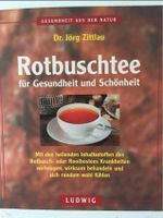 Rotbuschtee - für Gesundheit und Schönheit - Dr. Jörg Zittlau Düsseldorf - Rath Vorschau