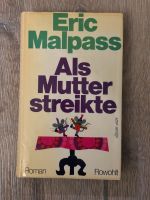 Eric Malpass: Als Mutter streikte Schleswig-Holstein - Großhansdorf Vorschau