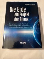 Timothy Good Erde Projekt der Aliens Gebunden KOPP Top Nordrhein-Westfalen - Mönchengladbach Vorschau