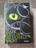 Mary Higgins Clark-Flieh in die dunkle Nacht (Thriller) Hardcover Bayern - Geisenfeld Vorschau