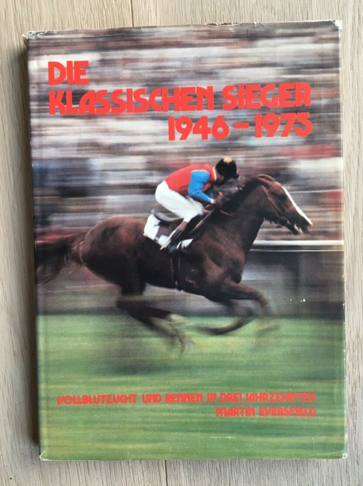 Die Klassischen Sieger 1946-1975 Vollblutzucht und Rennen in Hamburg