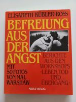 ELISABETH KÜBLER-ROSS "Befreiung aus der Angst" Hessen - Darmstadt Vorschau