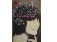 Asta Nielsen: Die schweigende Muse (Biographie, Stummfilm) Düsseldorf - Eller Vorschau