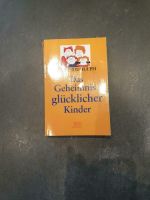 BUCH Das Geheimnis glücklicher Kinder v. S. Biddulph Baden-Württemberg - Fluorn-Winzeln Vorschau