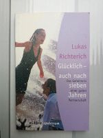 Glücklich- auch nach sieben Jahren, Lukas Richterich Nordrhein-Westfalen - Mülheim (Ruhr) Vorschau