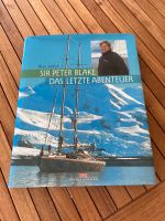 Sir Peter Blake Das letzte Abenteuer Bildband  Delius Klasing Duisburg - Duisburg-Süd Vorschau