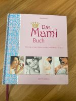 Das Mami Buch Schwangerschaftsratgeber Bayern - Pilsting Vorschau