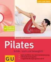 Pilates - Schön stark und beweglich - Buch mit CD - B.Marckhgott München - Trudering-Riem Vorschau