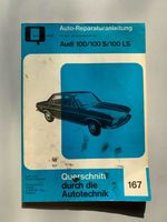 Querschnitt durch die Autotechnik - 167 Audi 100/100S/100LS Nordrhein-Westfalen - Brüggen Vorschau