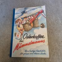 Altes Kinderbuch Osterkaffee bei den Mümmelmanns 50er Jahre Nordrhein-Westfalen - Radevormwald Vorschau