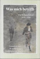 Was mich bertifft, Ein Kriegsschicksal 1921-1996, Leer, Ostfriesl Niedersachsen - Weener Vorschau